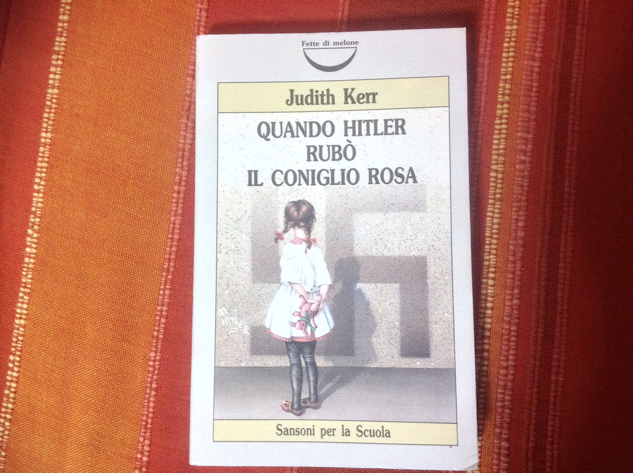 Quando Hitler rubò il coniglio rosa (Fette di melone) Non-fiction