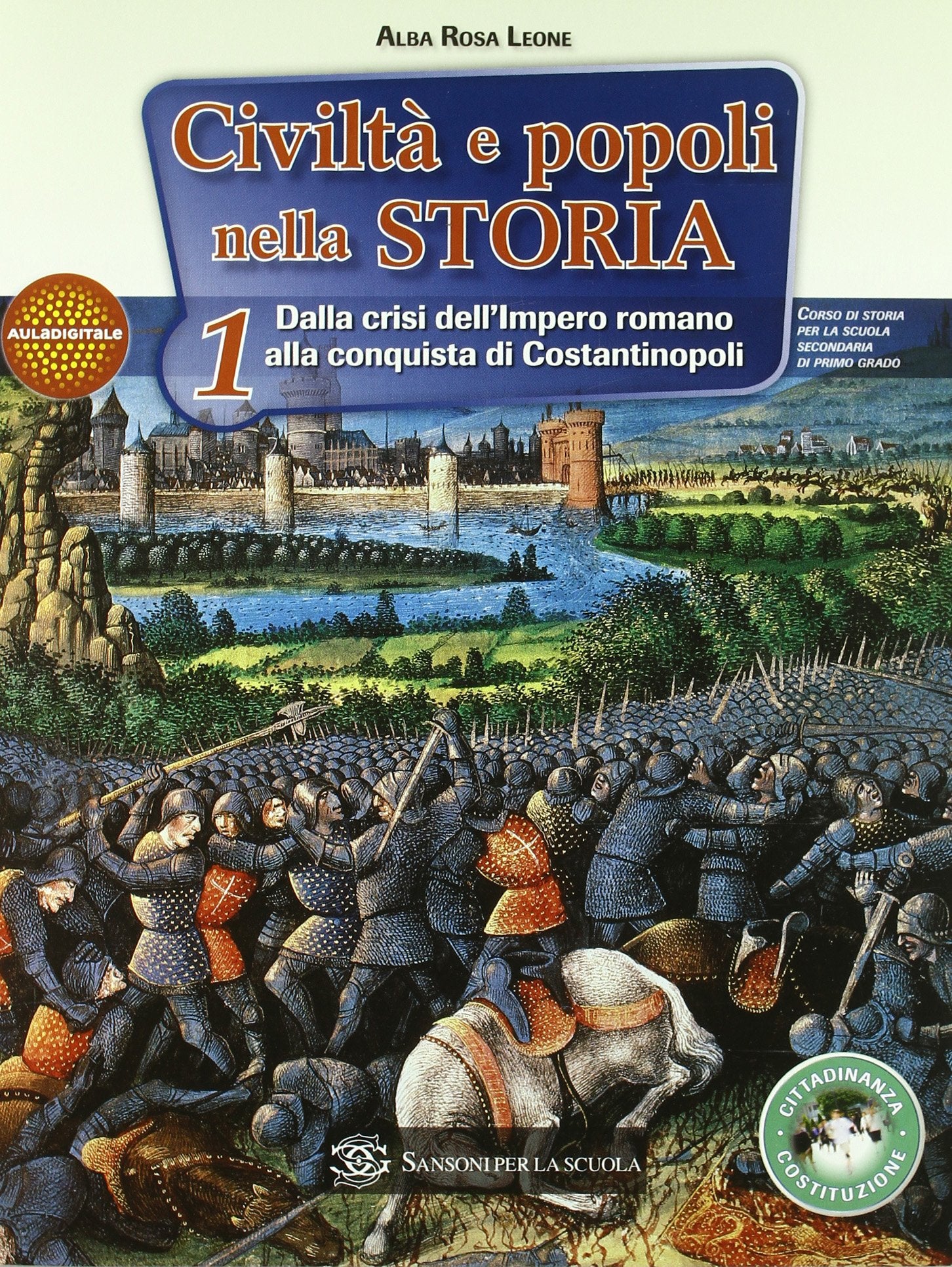 Civiltà e popoli nella storia. Per la Scuola media. Dalla crisi dell'impero romano alla conquista di Costantinopoli (Vol. 1) Study Guides