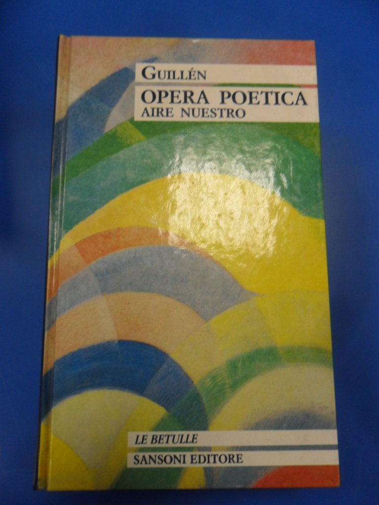 Opera poetica "Aire nuestro". Books