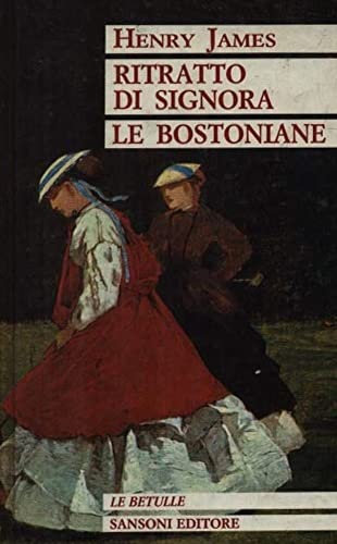 Ritratto di signora. Le bostoniane. book
