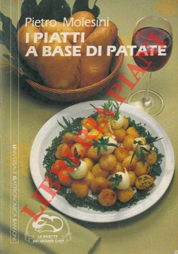 I piatti a base di patate (Universale gastronomica Sansoni) Leisure, Home & Garden