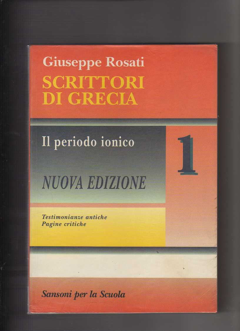 Scrittori di Grecia. Il periodo ionico Non-fiction