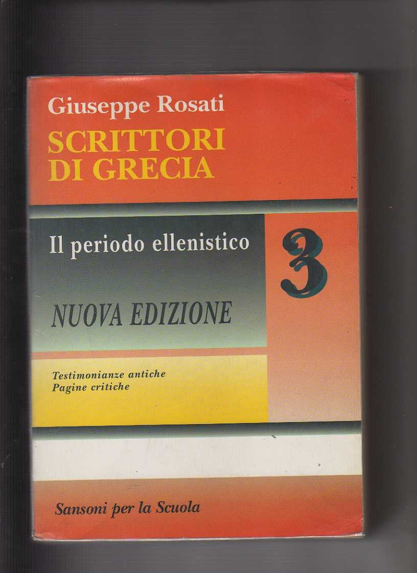 Scrittori di Grecia. Il periodo ellenistico book