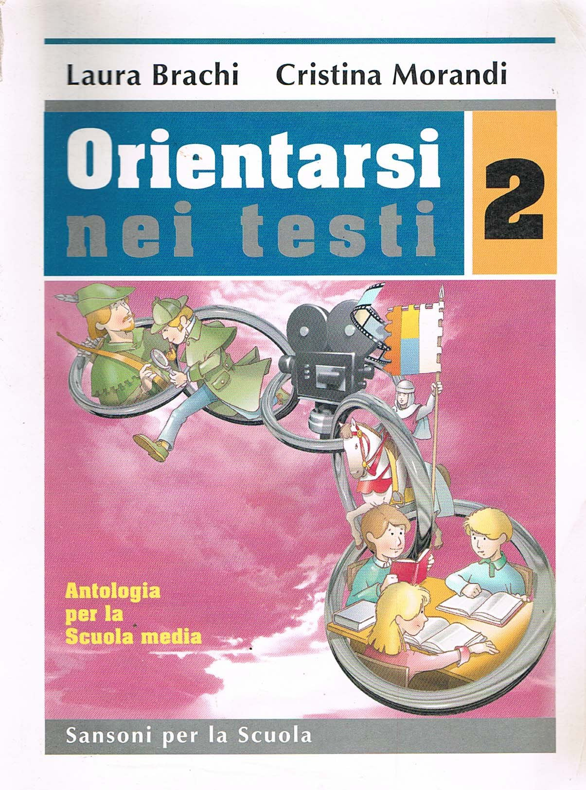 Orientarsi nei testi. Per la Scuola media (Vol. 2) Non-fiction