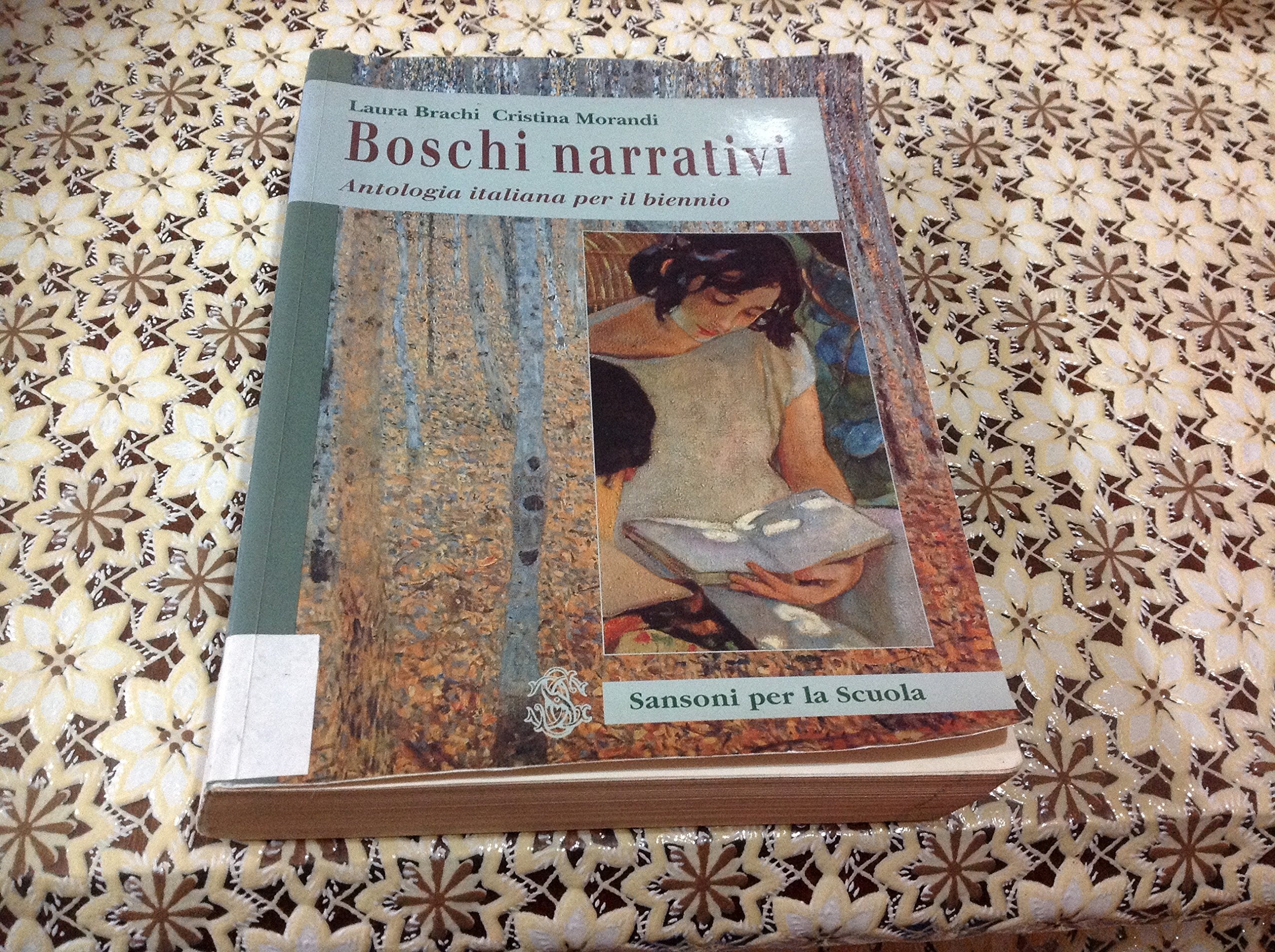 Boschi narrativi. Per le Scuole superiori Non-fiction