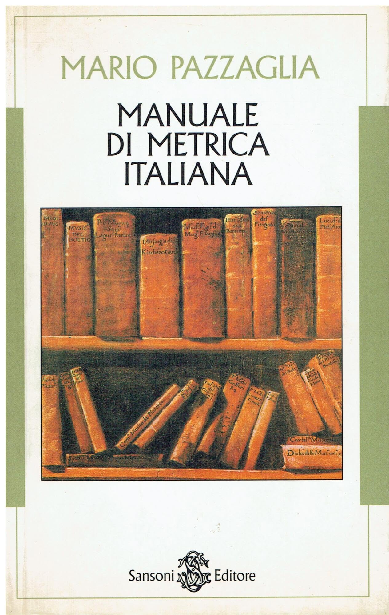 Manuale di metrica italiana (Saggi) Social Sciences