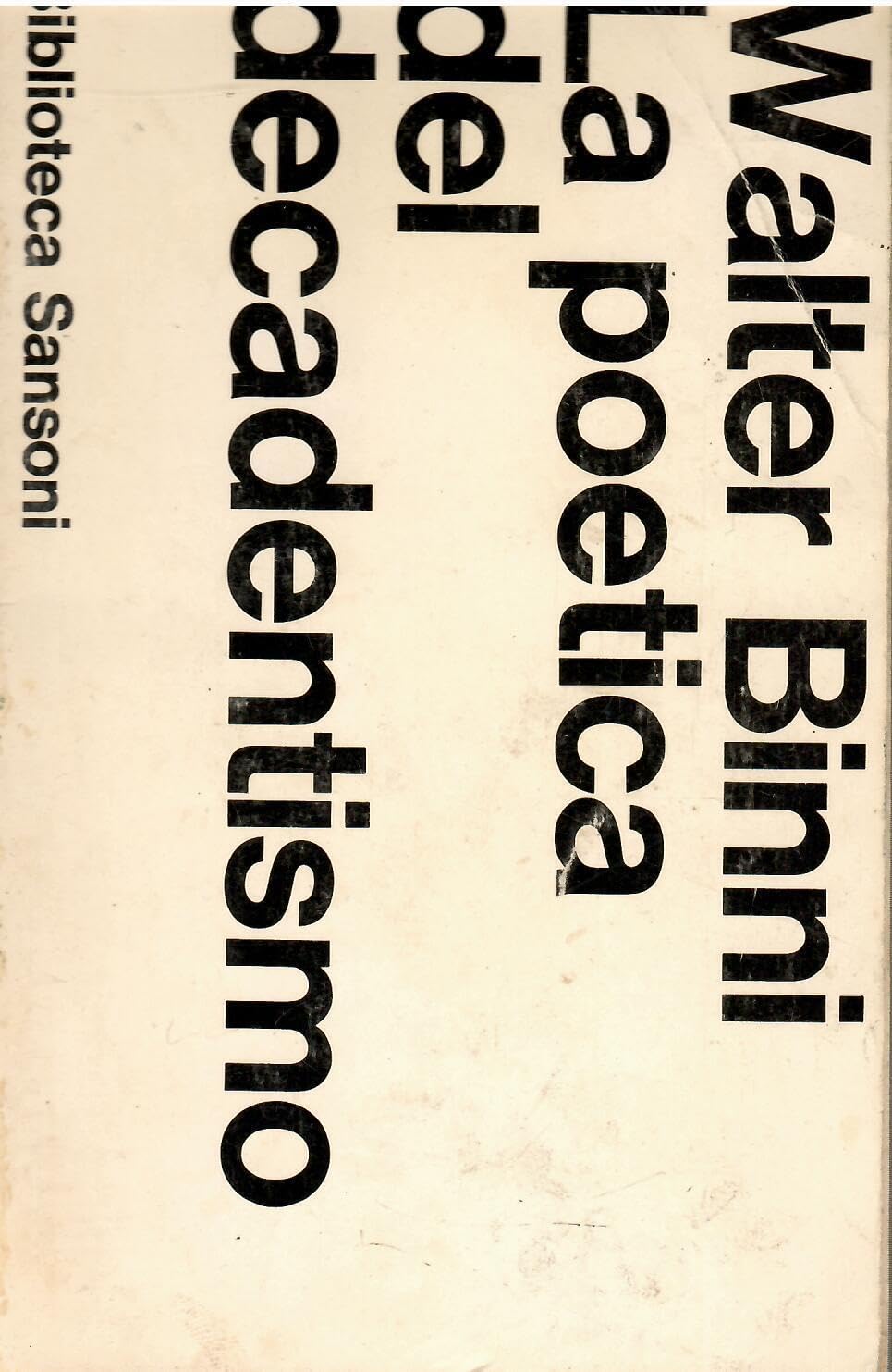 La poetica del decadentismo book
