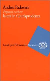 Preparare e scrivere la tesi in Giurisprudenza book
