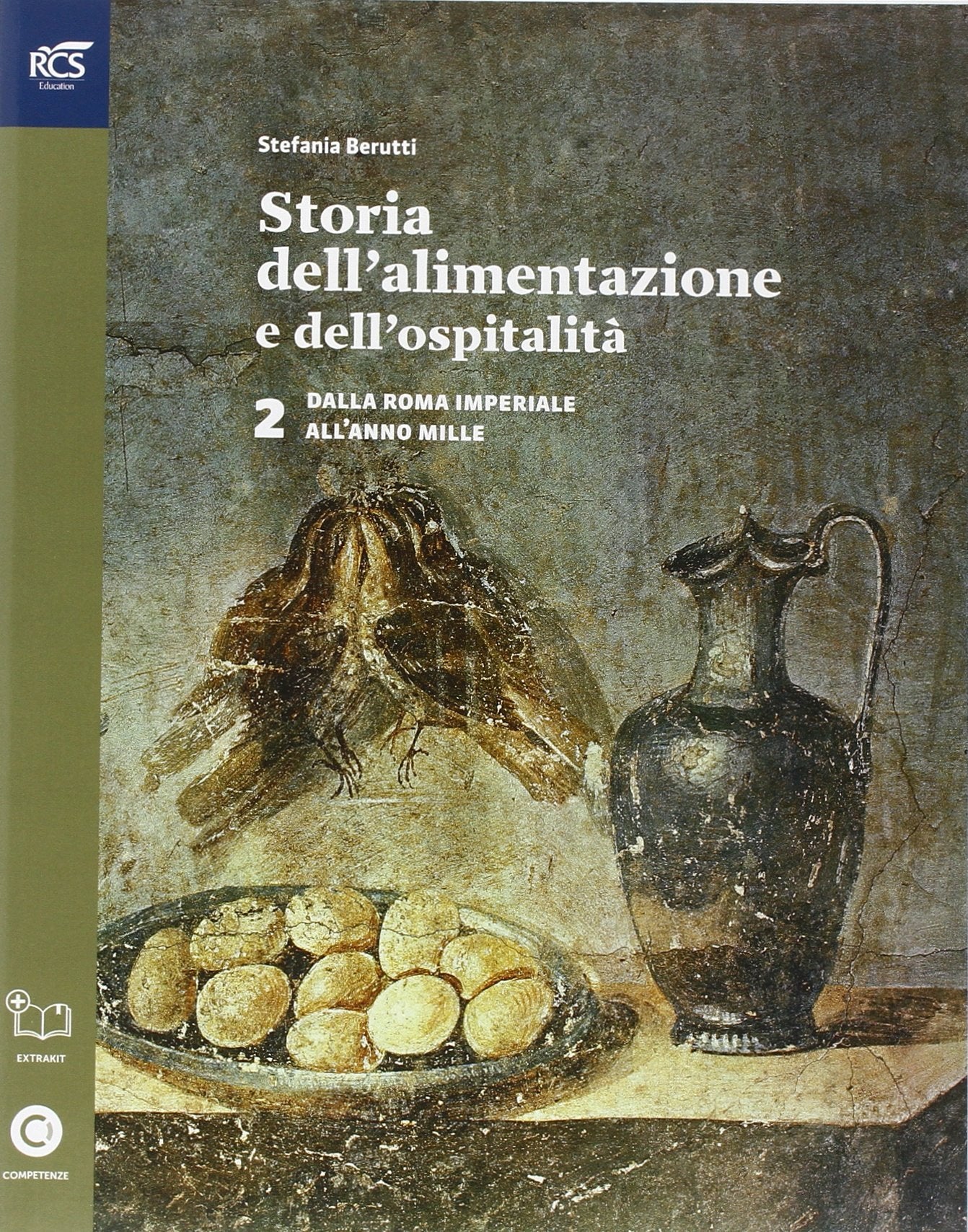 Storie dell'alimentazione e dell'ospitalità. Per le Scuole superiori (Vol. 2) book