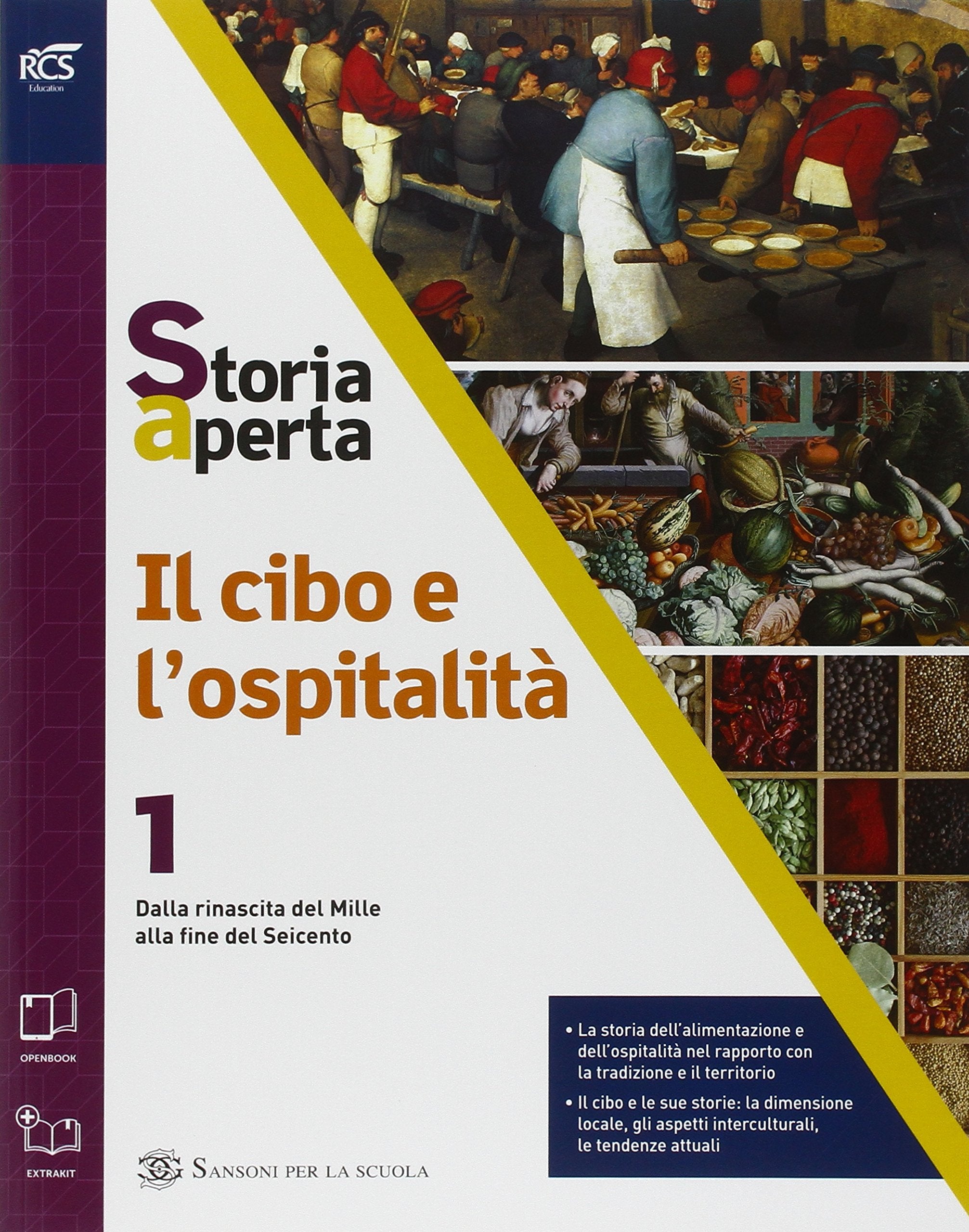 Il cibo e l'ospitalità. Con extrakit-Openbook. Per le Scuole superiori. Con e-book. Con espansione online (Vol. 1) Professional & Reference Books