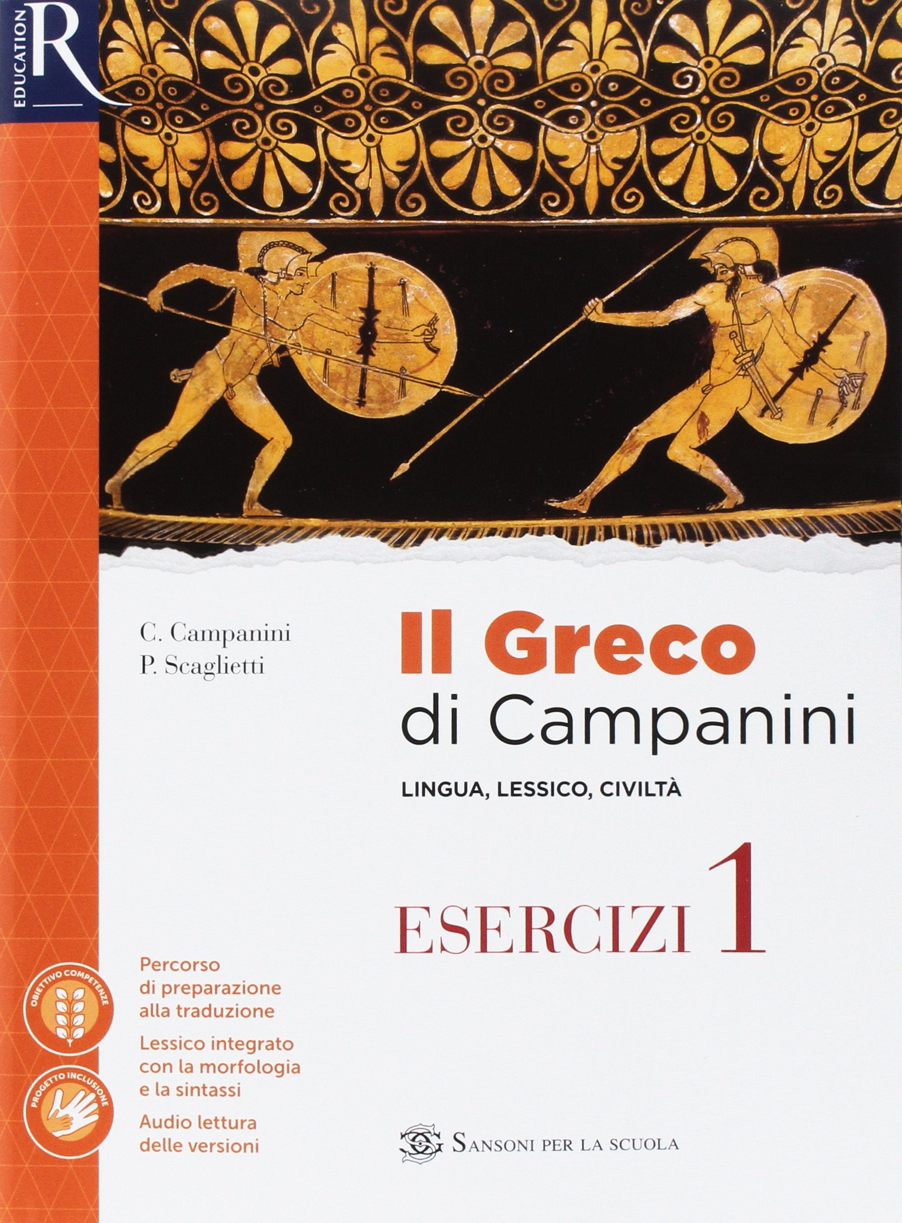 Il greco di Campanini. Per le Scuole superiori. Con e-book. Con 2 espansione online. Con 3 libri: Esercizi-Viaggio nel Mediterraneo-Greco visuale (Vol. 1) Professional & Reference Books