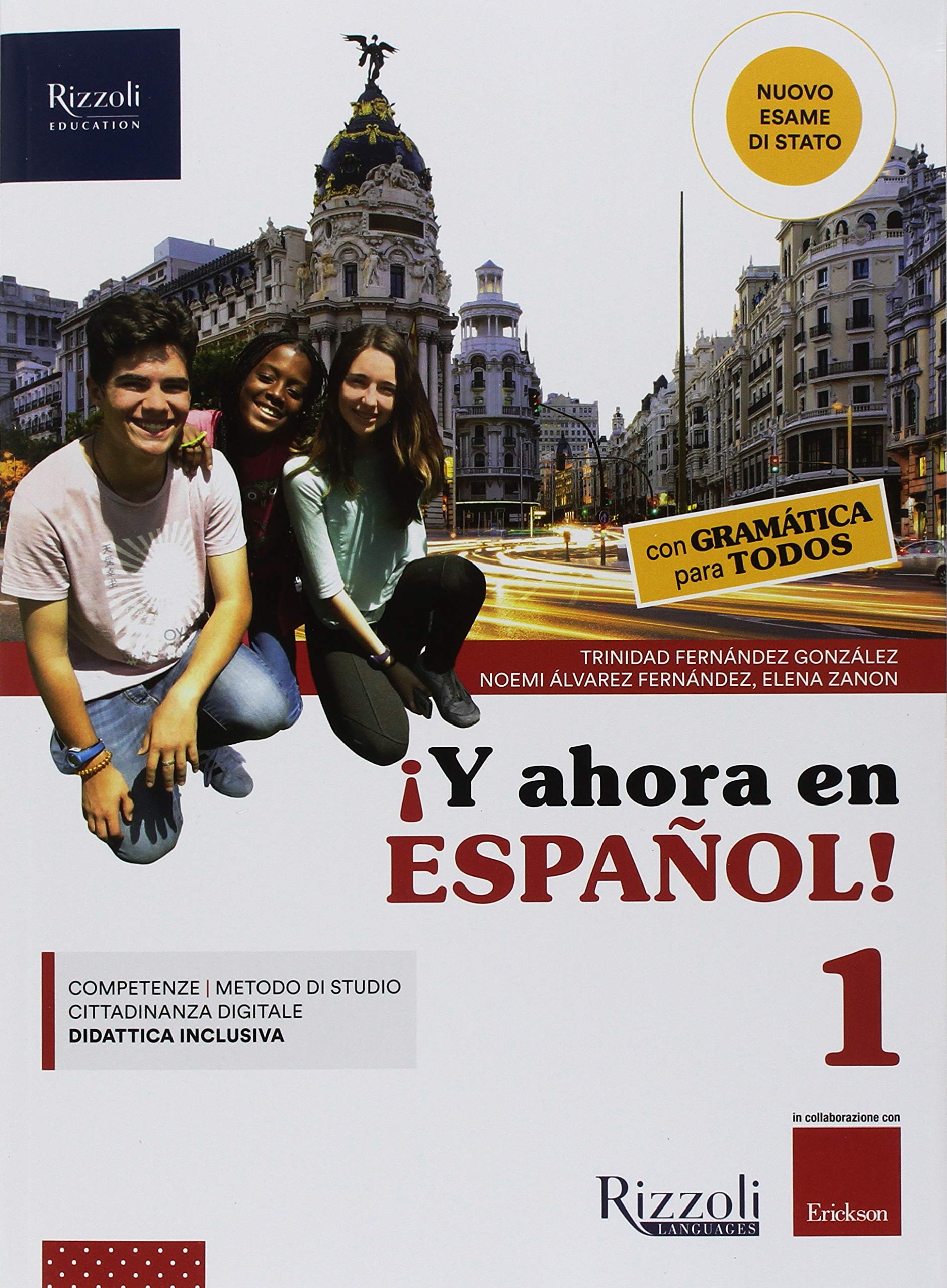 ¡Y ahora en español! Con Gramática para todos. Per la Scuola media. Con ebook. Con espansione online. Con DVD-ROM (Vol. 1) book