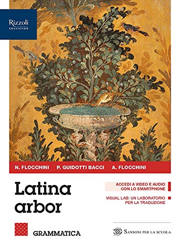 Latina arbor. Grammatica. Per le Scuole superiori. Con e-book. Con espansione online (Vol. 1) book