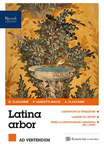 Latina arbor. Per tradurre. Per le Scuole superiori. Con e-book. Con espansione online (Vol. 1) Professional & Reference Books