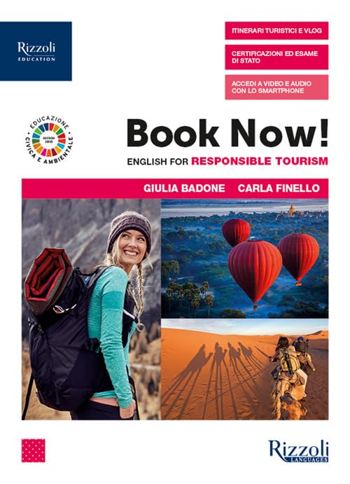 Book now! English for responsible tourism. Con INVALSI ed Esame di Stato e Fascicolo pandemie. Per gli Ist. tecnici e professionali. Con e-book. Con espansione online book