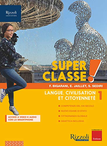 Super classe! Con Hub young e Hub kit. Per la Scuola media. Con e-book. Con espansione online (Vol. 1) book