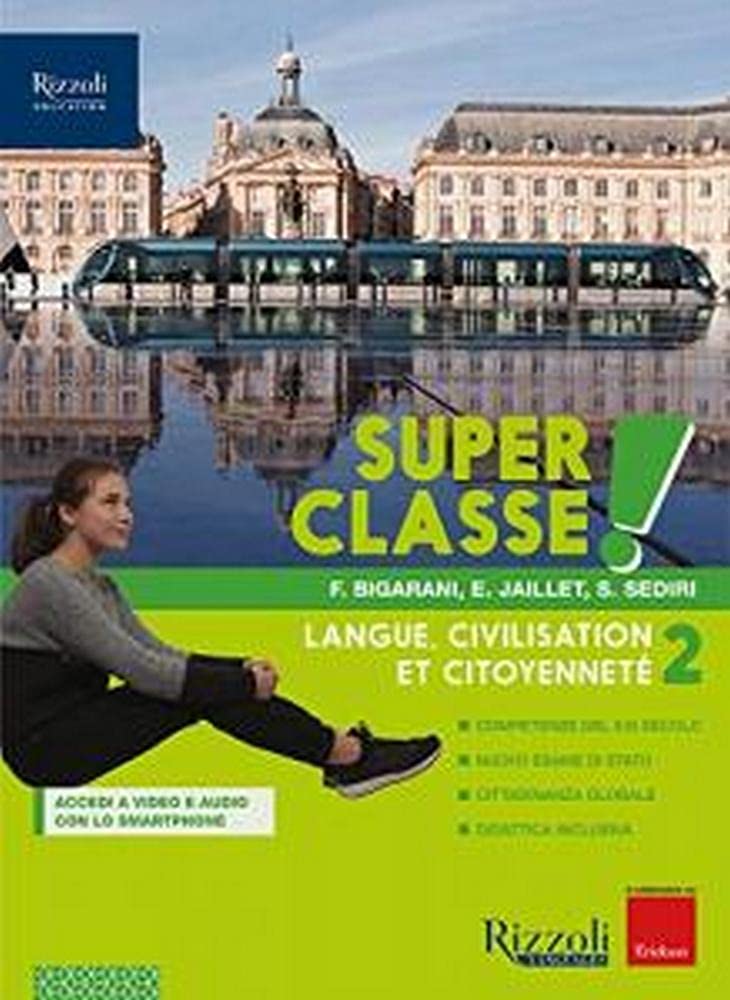 Super classe! Con Hub young e Hub kit. Per la Scuola media. Con e-book. Con espansione online (Vol. 2) book