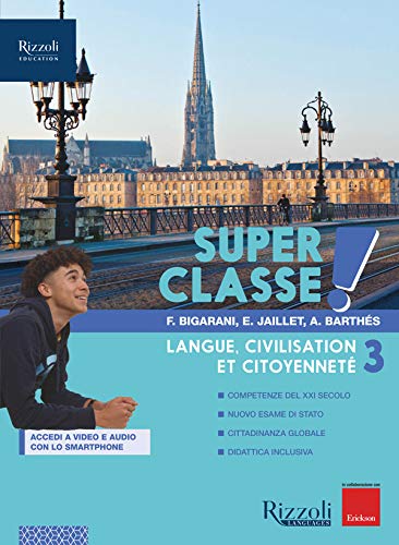 Super classe! Con Hub young e Hub kit. Per la Scuola media. Con e-book. Con espansione online (Vol. 3) book