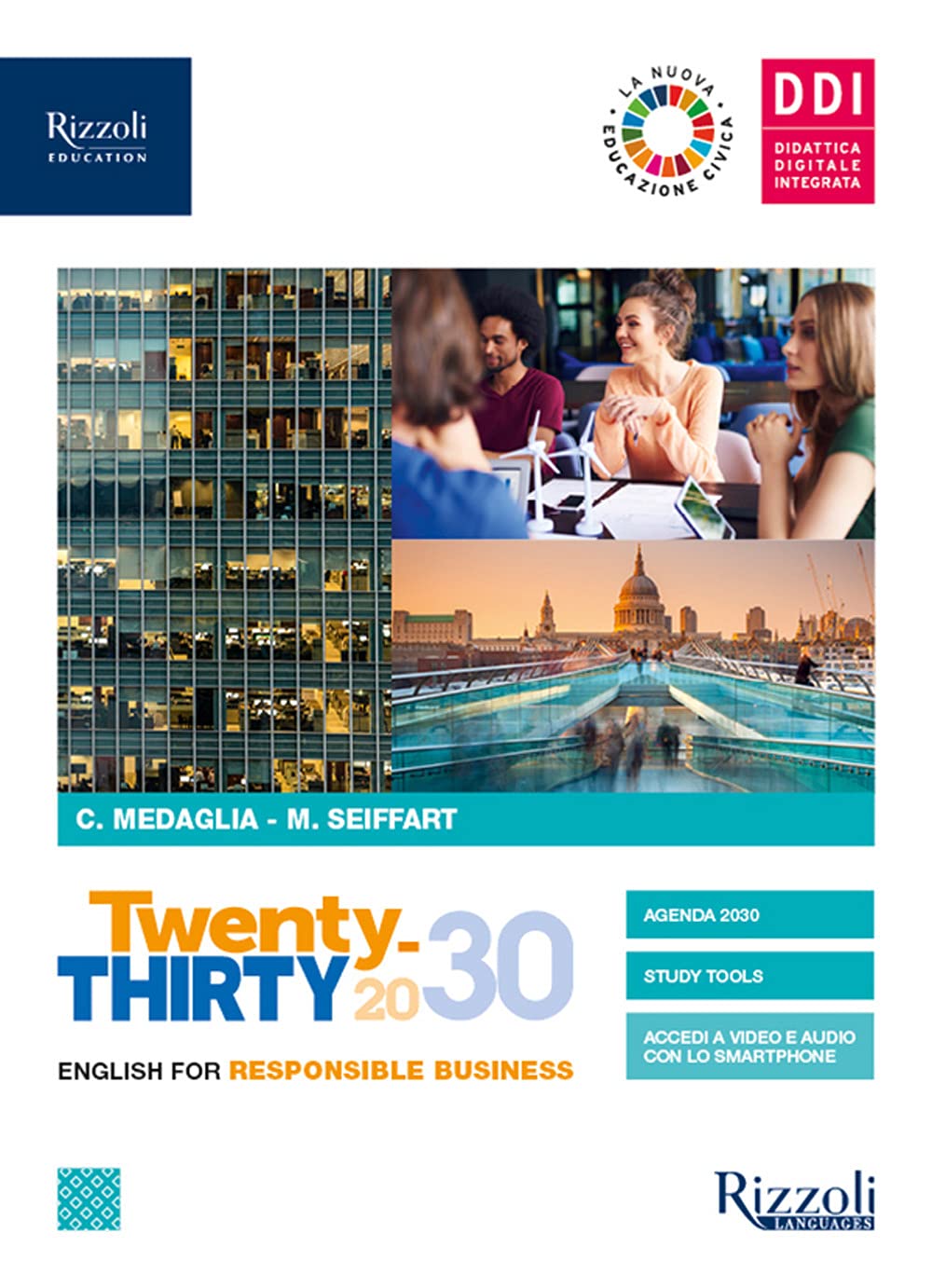 Tewnty-thirty. English for responsable business. Per le Scuole superiori. Con e-book. Con espansione online book