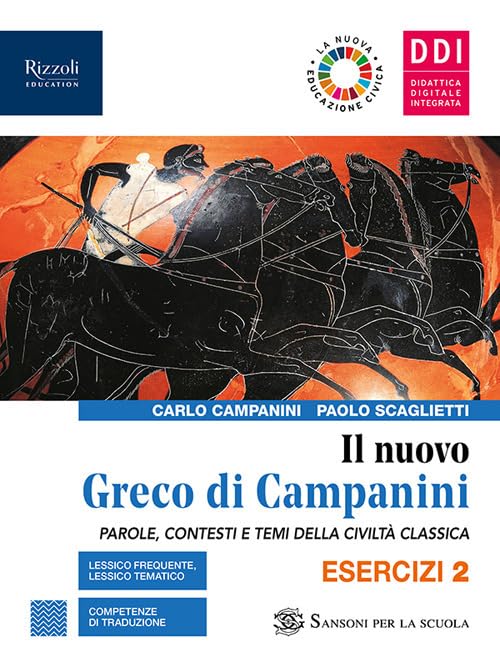 Il nuovo Greco di Campanini. Esercizi. Con Laboratorio traduzioni. Per le Scuole superiori. Con e-book. Con espansione online (Vol. 2) book