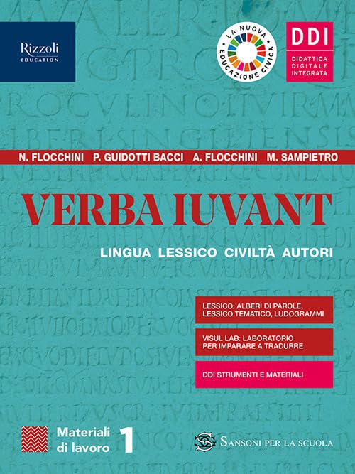 Verba iuvant. Materali di lavoro. Con repertori lessicali. Per le Scuole superiori. Con e-book. Con espansione online (Vol. 1) Professional & Reference Books