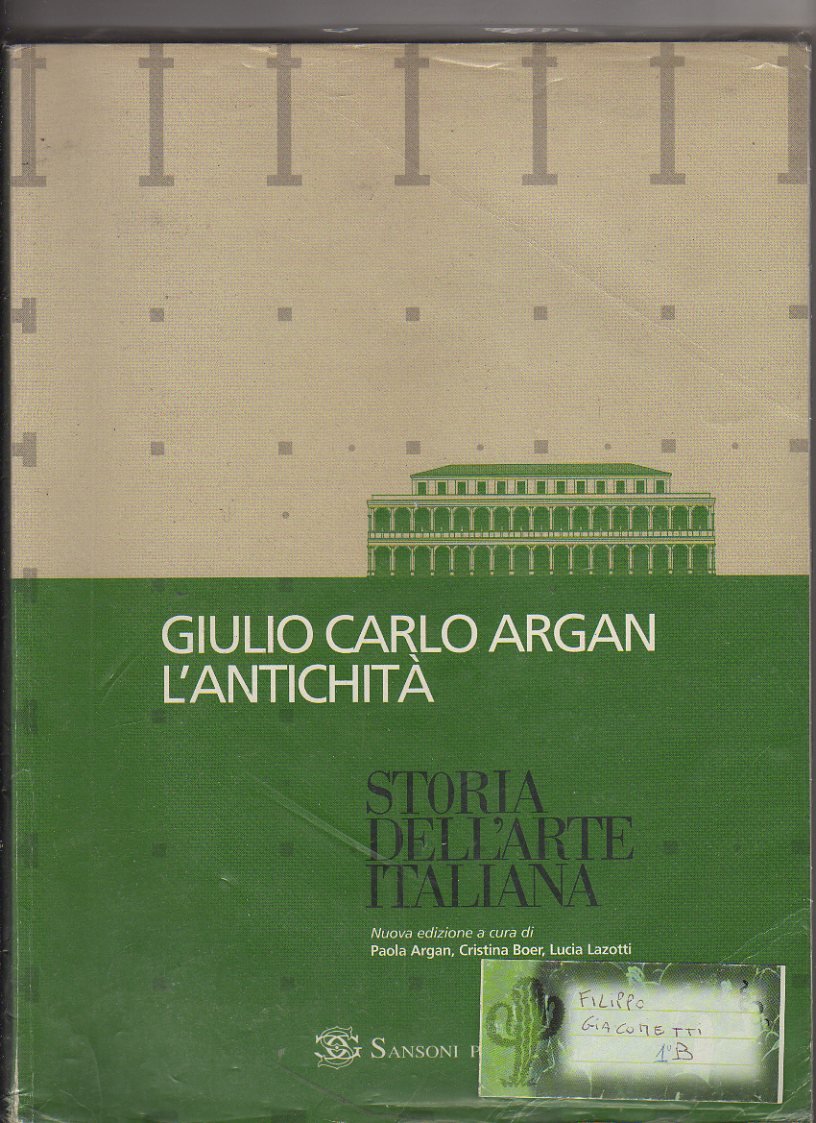 Storia dell'arte italiana. L'antichità. Per le Scuole superiori book