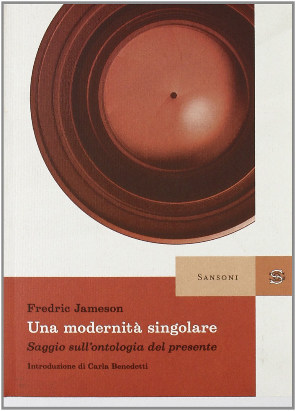 Una modernità singolare. Saggio sull'ontologia del presente Philosophy