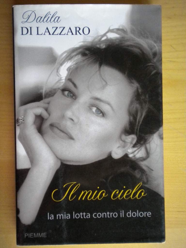 Mio Cielo. La Mia Lotta Contro Il D cd