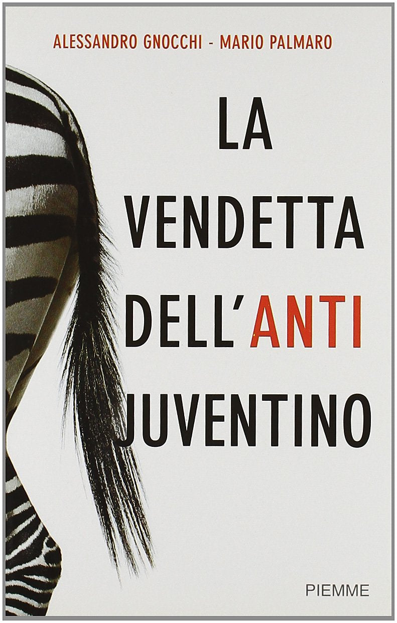 La vendetta dell'anti juventino Leisure & Fun