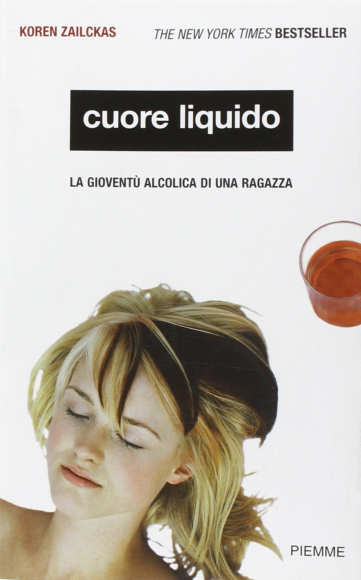 Cuore liquido. La gioventù alcolica di una ragazza book