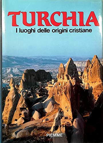 Turchia. I luoghi delle origini cristiane (Guide) Religion & Esotericism