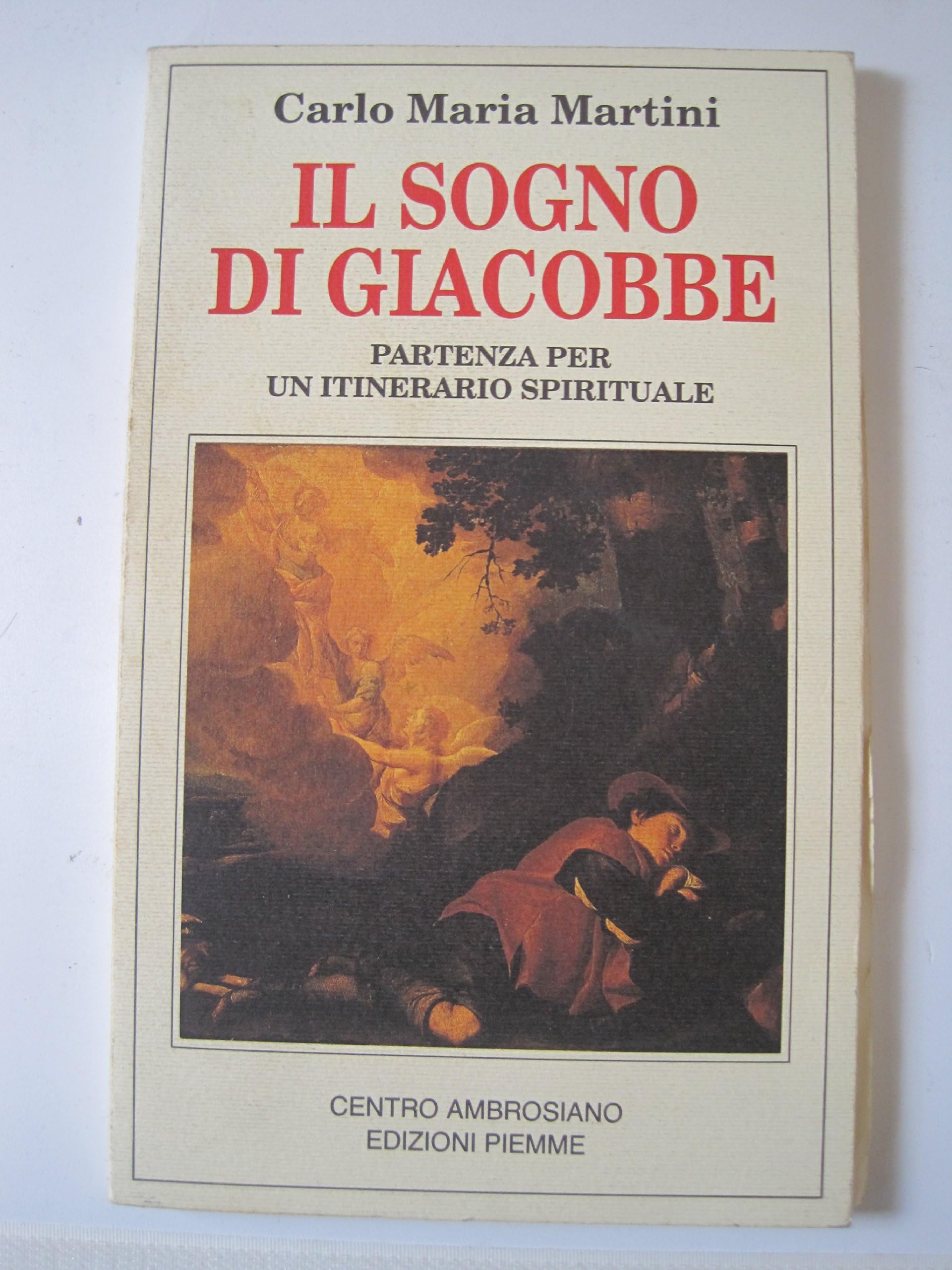 Il sogno di Giacobbe. Partenza per un itinerario spirituale Religion & Esotericism