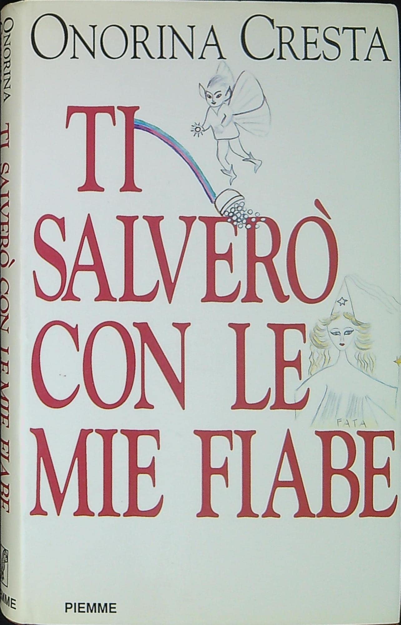 Ti salvero con le mie fiabe Books