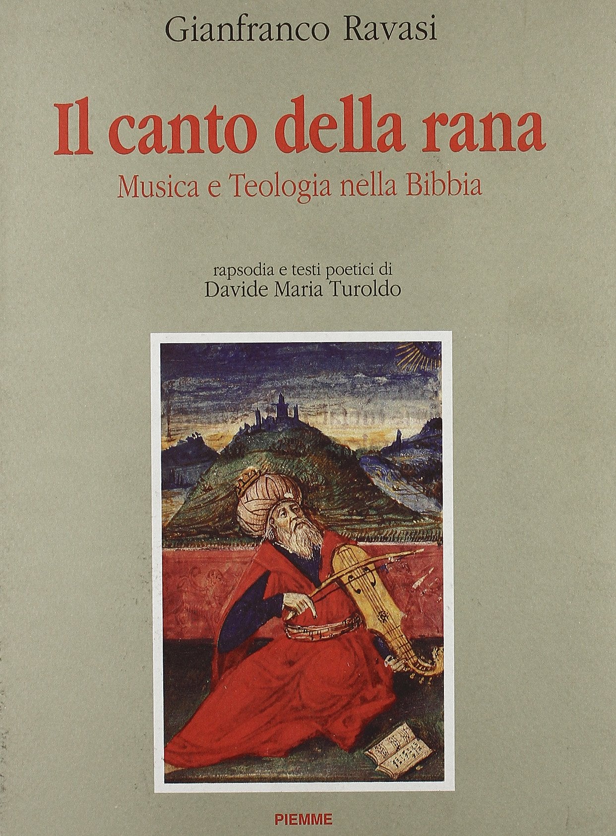 Il canto della rana. Musica e teologia nella Bibbia book