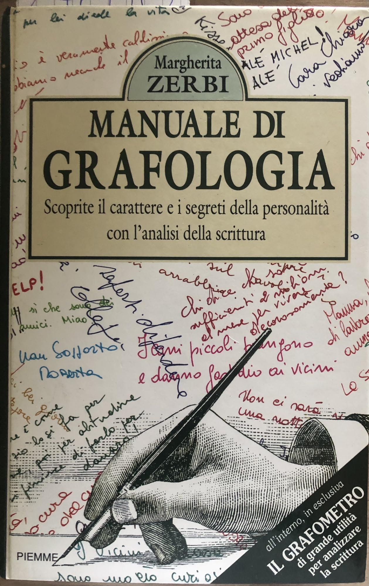 Manuale di grafologia. Scoprite il carattere e i segreti della personalità con l'analisi della scrittura (Manuali della casa) Religion & Esotericism
