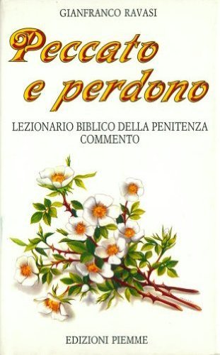 Peccato e perdono. Lezionario biblico della penitenza. Commento book