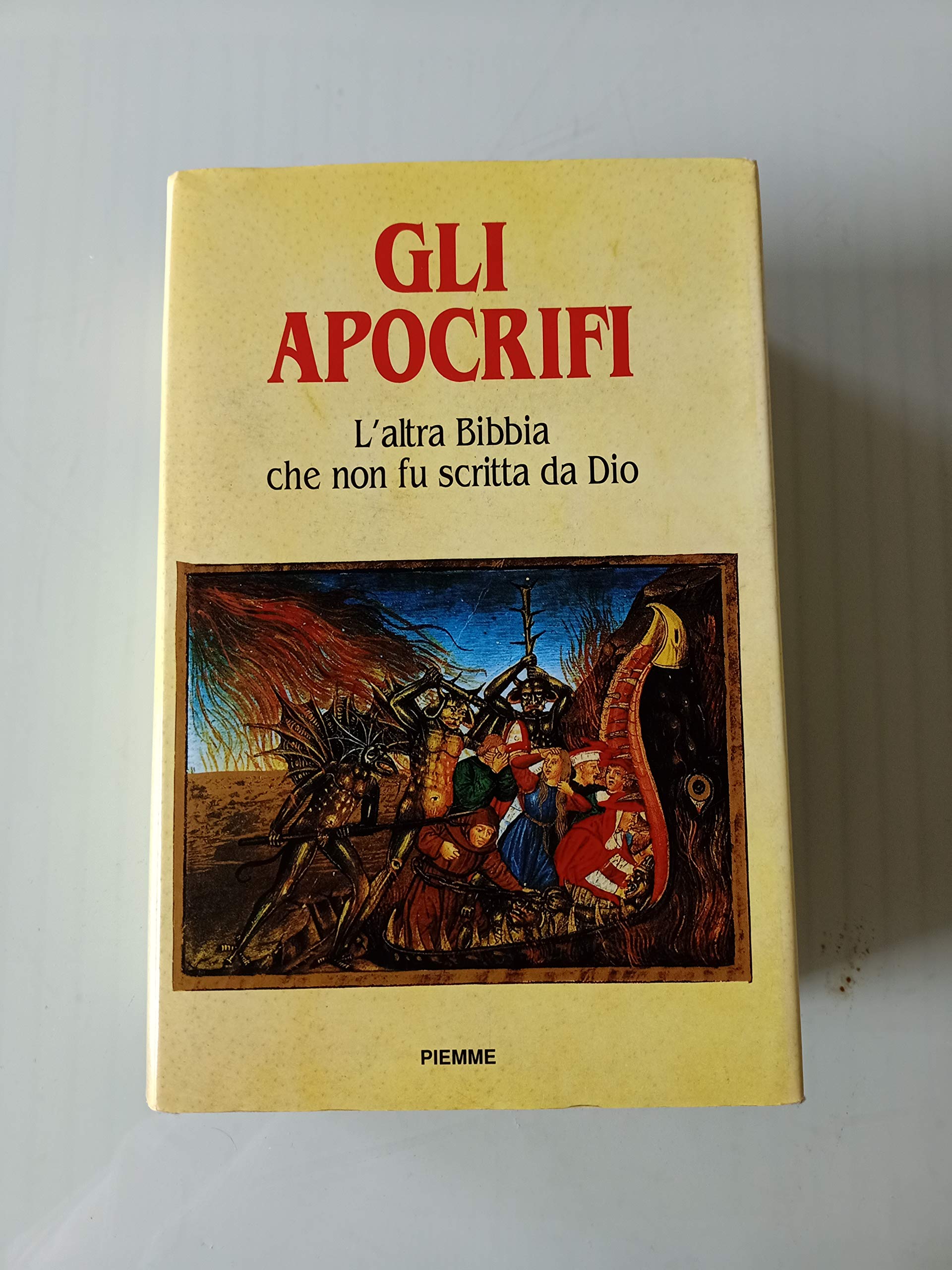 Gli apocrifi. L'altra Bibbia che non fu scritta da Dio Religion & Esotericism