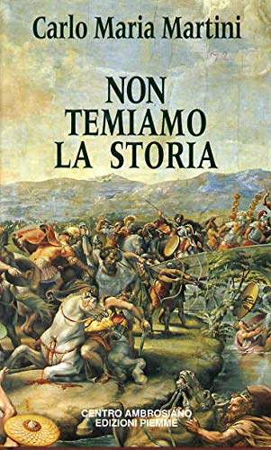 Non temiamo la storia book