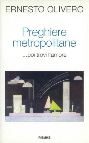 Preghiere metropolitane ... Poi trovi l'amore Religion & Esotericism