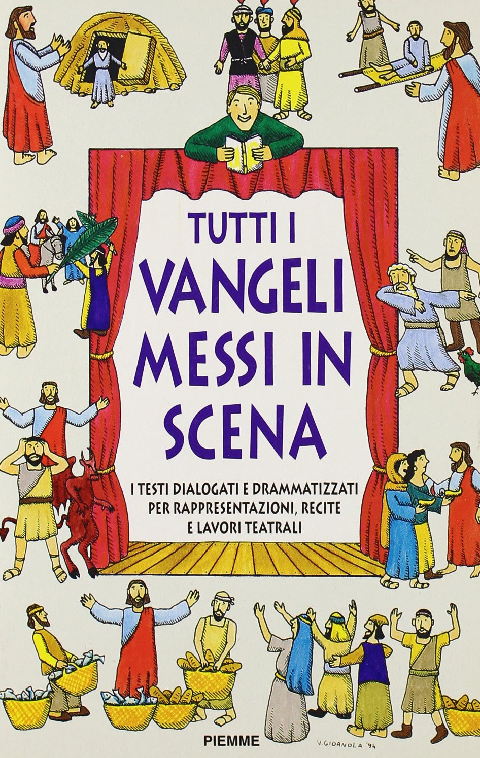 Tutti i vangeli messi in scena Religion & Esotericism