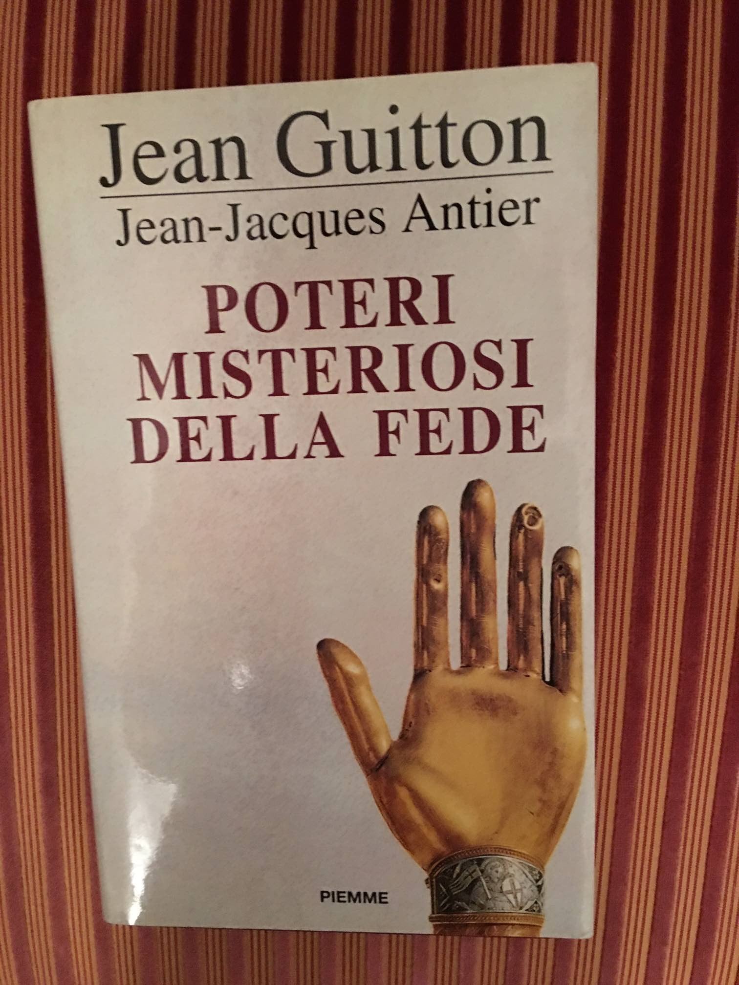 I poteri misteriosi della fede Religion & Esotericism