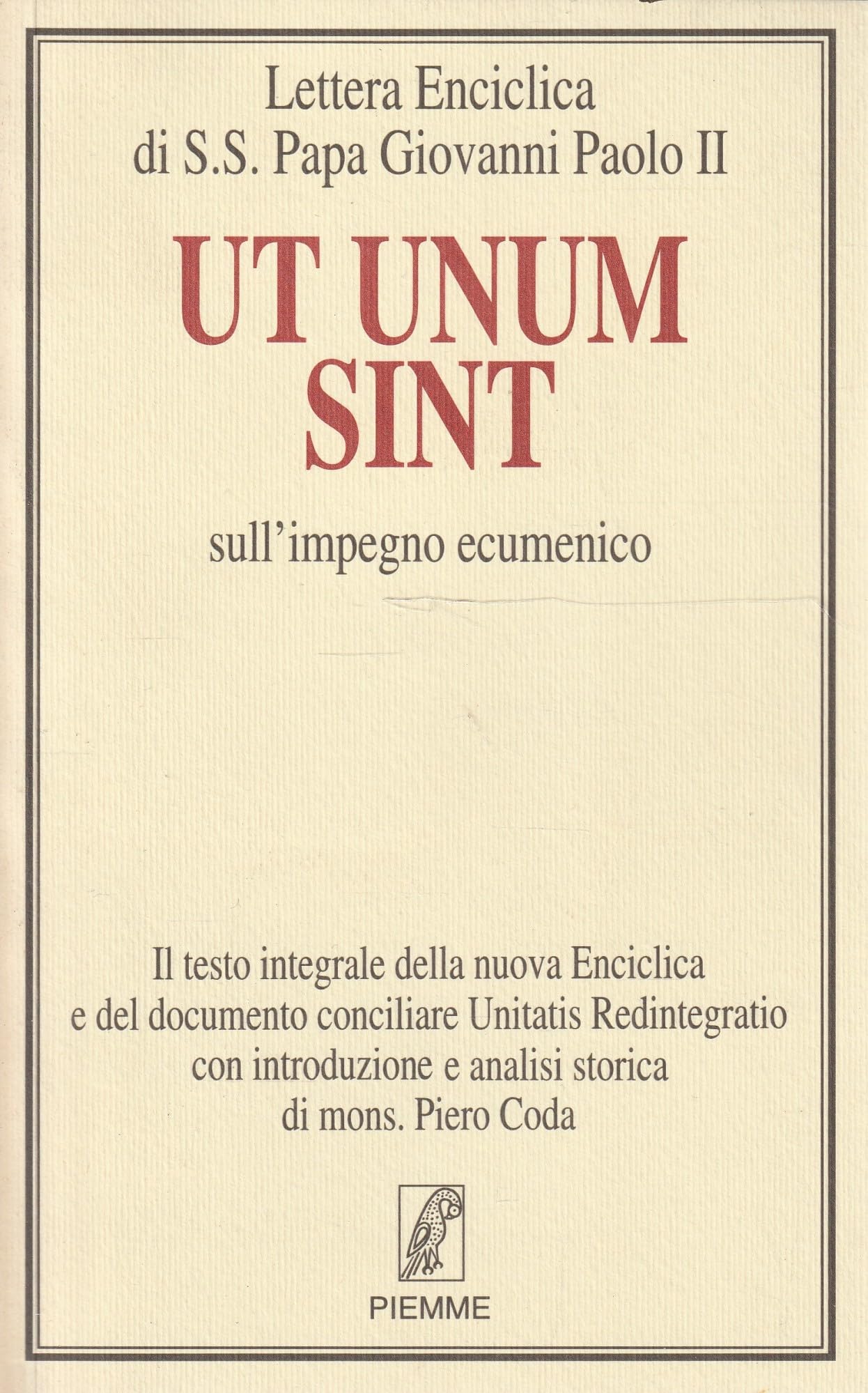 Ut unum sint (Bibbia e teologia) Religion & Esotericism