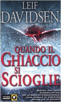 Quando il ghiaccio si scioglie (Piemme pocket) Contemporary literature