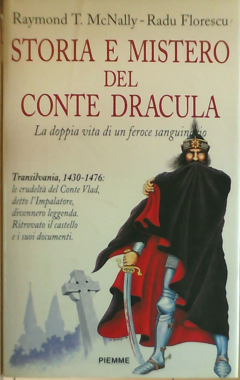 Storia e mistero del conte Dracula. La doppia vita di un feroce sanguinario (Serie Bianca) Contemporary literature