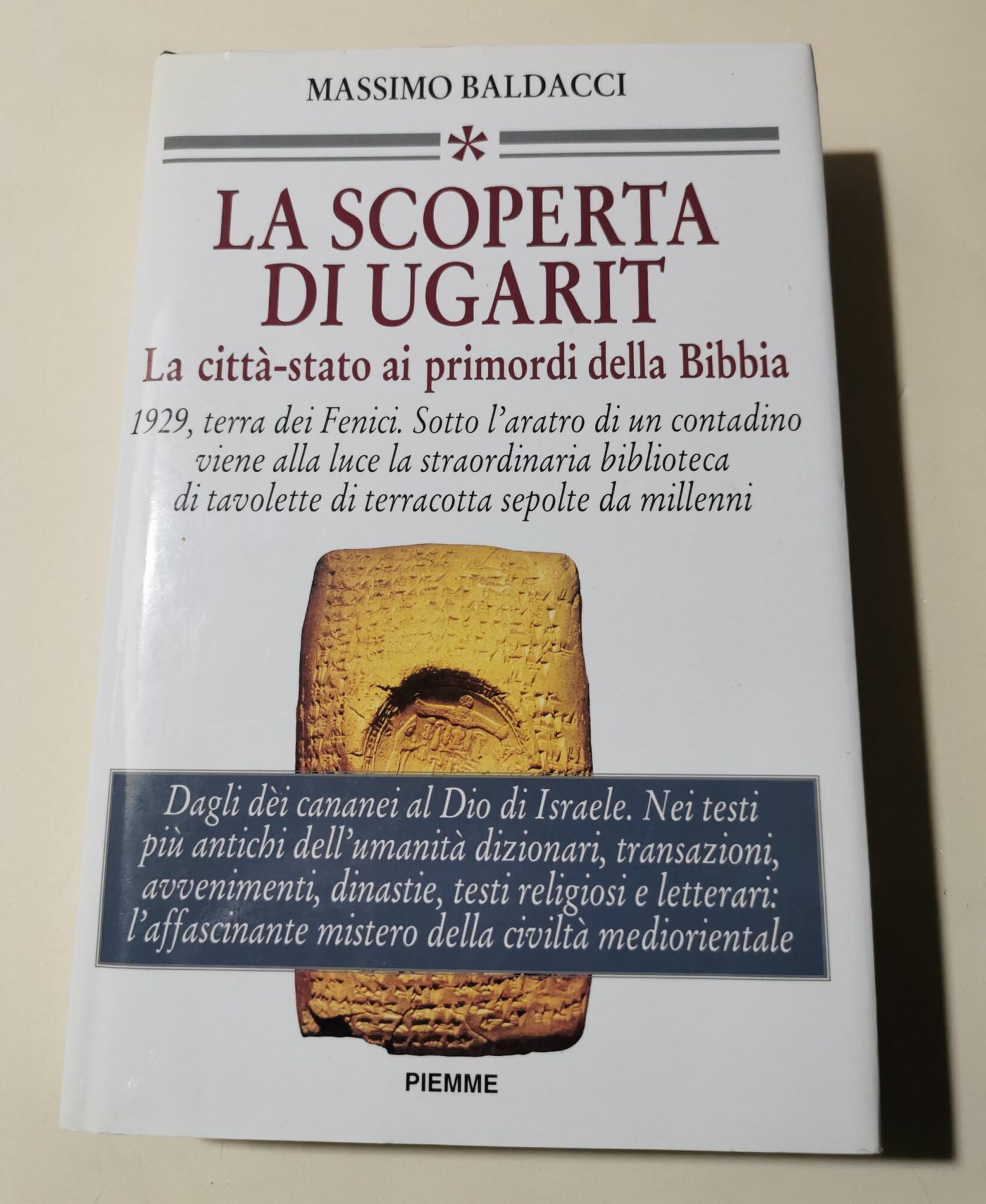 La scoperta di Ugarit. La città-Stato ai primordi della Bibbia book