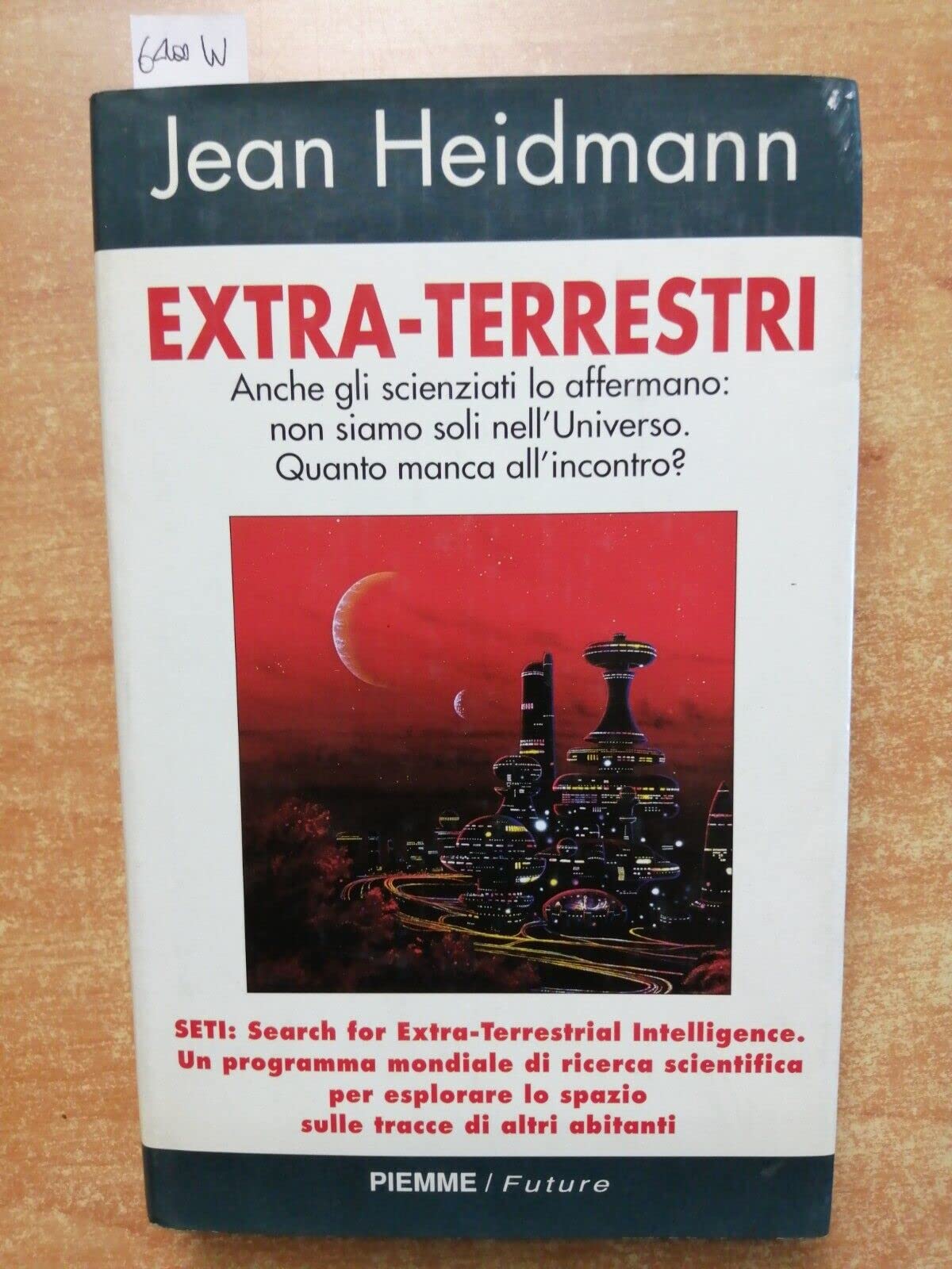 Extra-terrestri. Noi siamo soli nell'universo. Quanto manca all'incontro? book