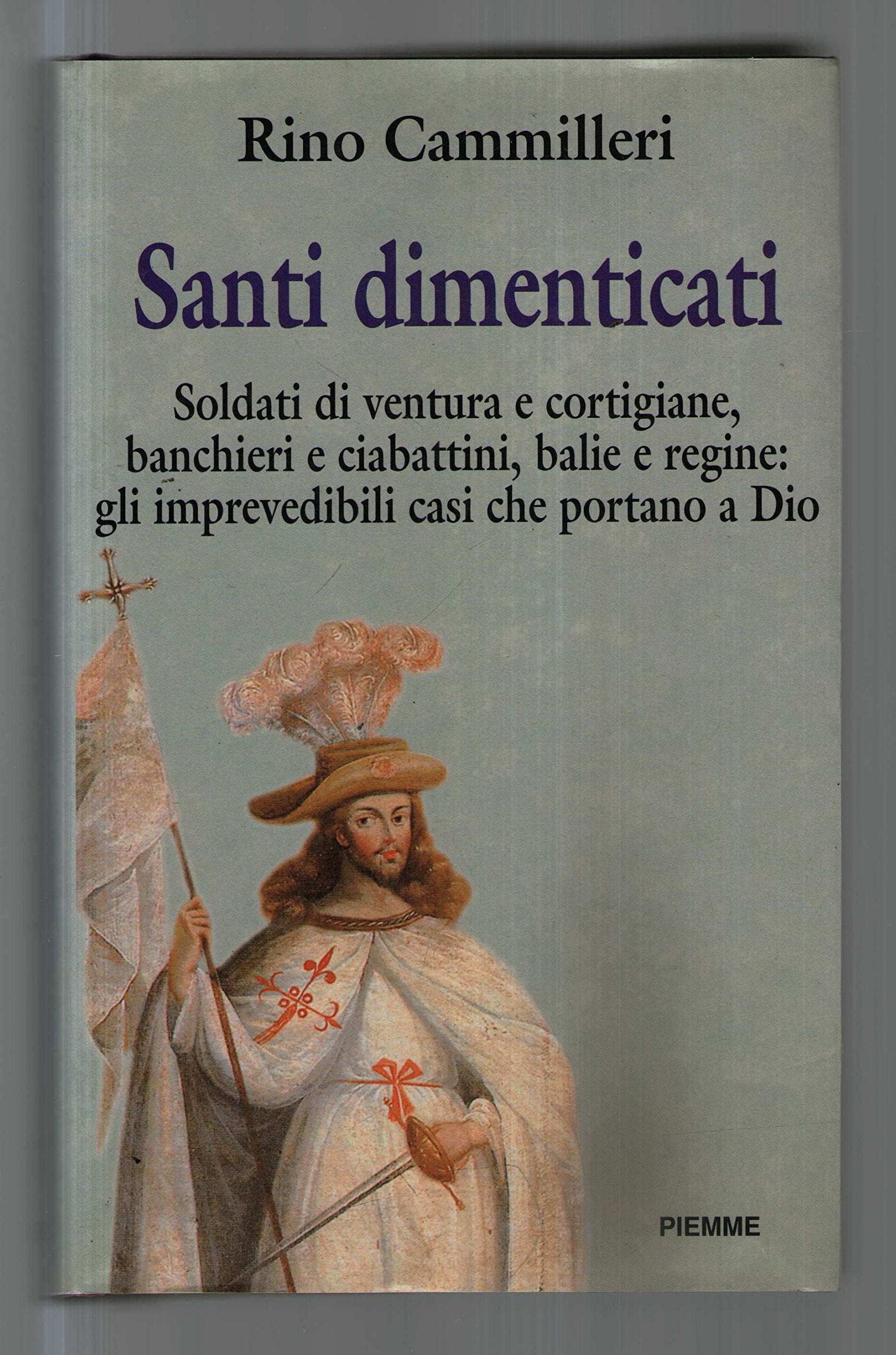 Santi dimenticati - Rino Cammilleri ( Edizioni Piemme) book