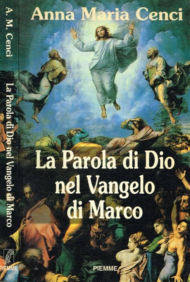 La parola di Dio nel Vangelo di Marco Religion & Esotericism