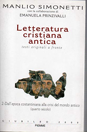 Letteratura cristiana. Antologia. Dall'epoca costantiniana alla crisi del mondo antico (Vol. 2) Contemporary literature Books