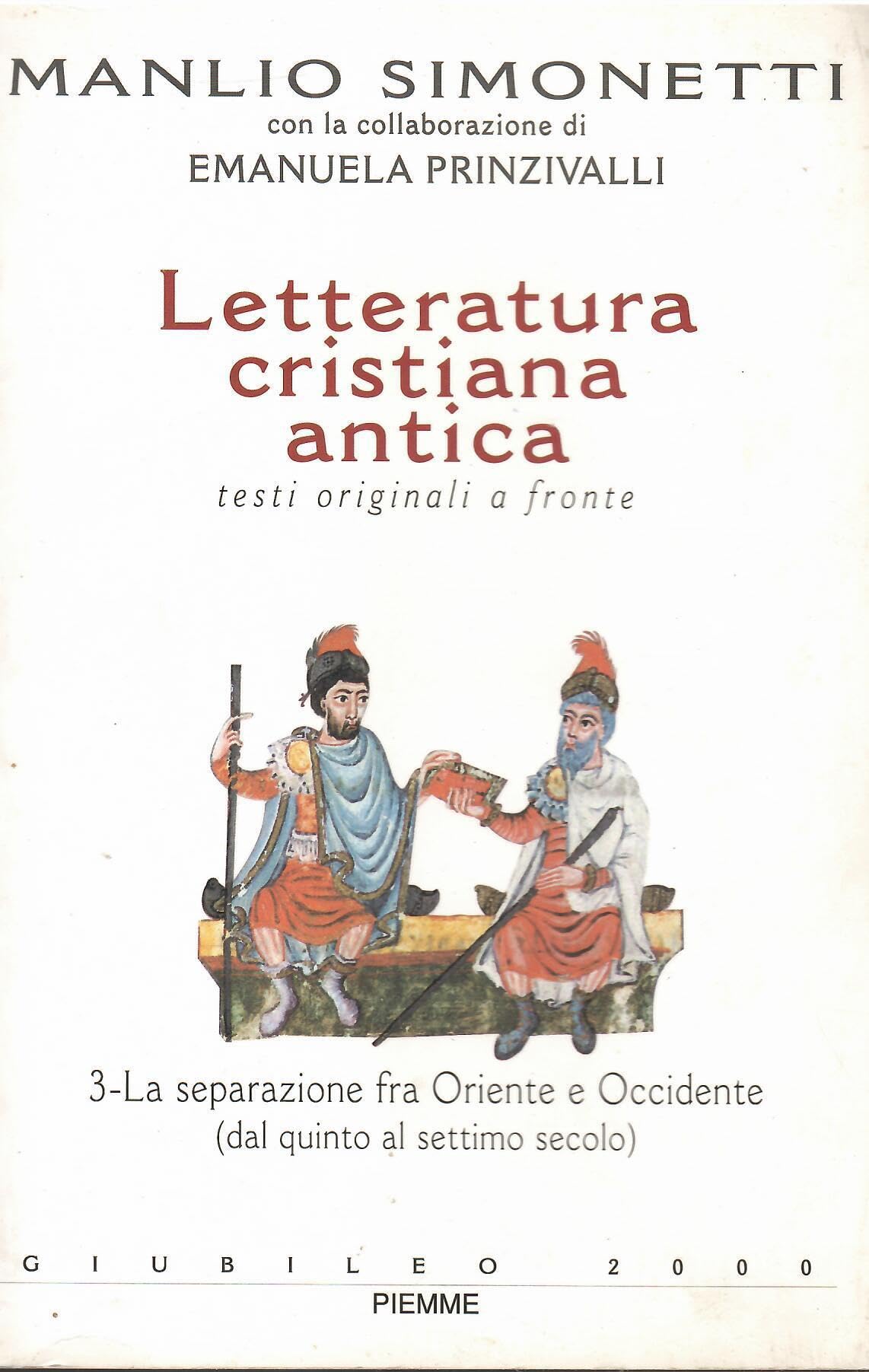 Letteratura cristiana. Antologia. La seperazione tra Oriente e Occidente (Vol. 3) Contemporary literature